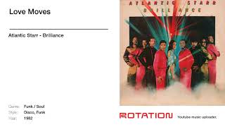 Atlantic Starr - Love Moves