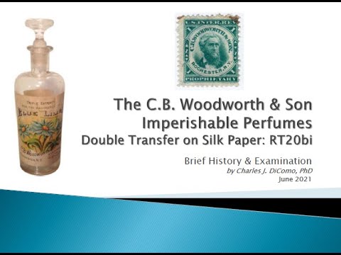 History of C.B. Woodworth & Son Perfumes Co. & RT20b Double Transfer Private Die Proprietary Stamp.