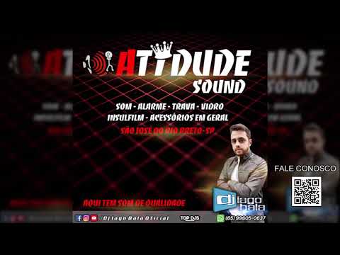 CD LOJA ATITUDE SOUND DE SÃO JOSÉ DO RIO PRETO-SP - DJ IAGO BALA
