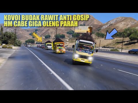 KONVOI BUDAK RAWIT DAN ANTI GOSIP SAM PETROK 👌