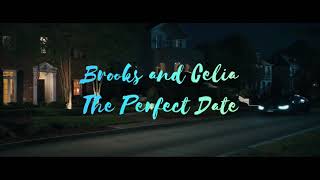 Brooks n Celia | The Perfect Date | Not A Love Song - Bülow
