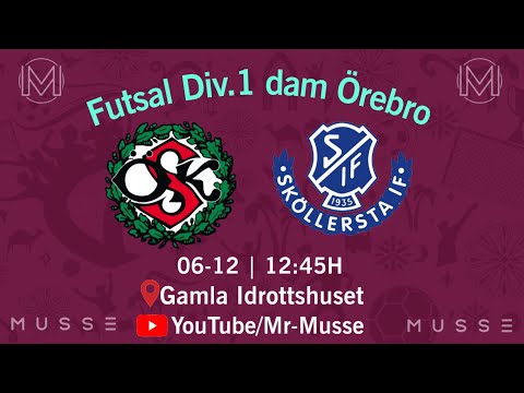 Örebro SK  & Sköllersta IF | Futsal div.1 Dam | 06-12-2025 | Örebro, Sverige | 5-0 