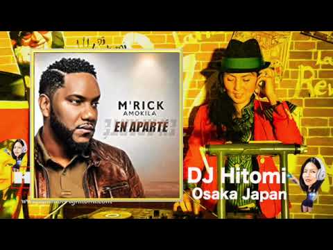 A Coeur Ouvert - M'rick Amokila ft Milca / Kizomba DJ Hitomi Osaka JapanAmokila ft Milca