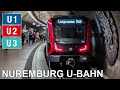 🇩🇪 All the Lines - Nuremberg U-Bahn / Alle Linien - U-Bahn Nürnberg (2022) (4K)