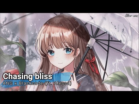 Nightcore - Chasing bliss (ANG x Blackcode (ft. Alessa)) - (Lyrics)