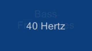 Bass frequencies (40, 45, 50 hertz) sinewaves