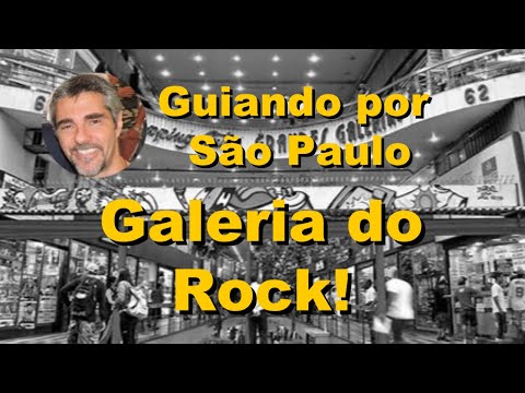 GALERIA DO ROCK! - SÃO PAULO - BRAZIL
