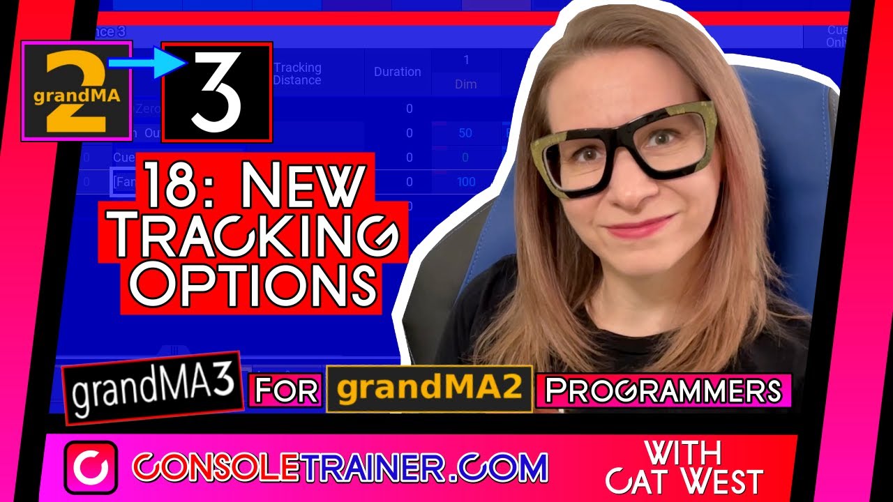 18: New Tracking Options | grandMA3 for grandMA2 Programmers | consoletrainer tutorial 2021
