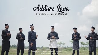 Download lagu ADDINU LANA ASSAFA PUTRA feat Wiskarmi Al Asyraf ( music video) mp3