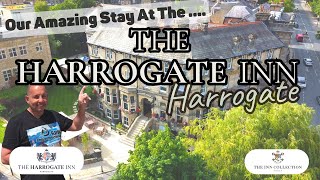I Stayed At THE HARROGATE INN HARROGATE- in a perfect location - one of the best