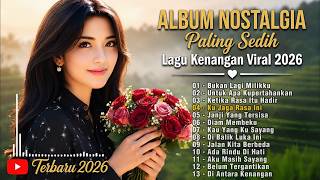 Download lagu ALBUM NOSTALGIA PALING SEDIH 😭 | TEMBANG KENANGAN VIRAL 2026 💔 | Bukan Lagi Milikku mp3 Download lagu ALBUM NOSTALGIA PALING SEDIH 😭 | TEMBANG KENANGAN VIRAL 2026 💔 | Bukan Lagi Milikku mp3