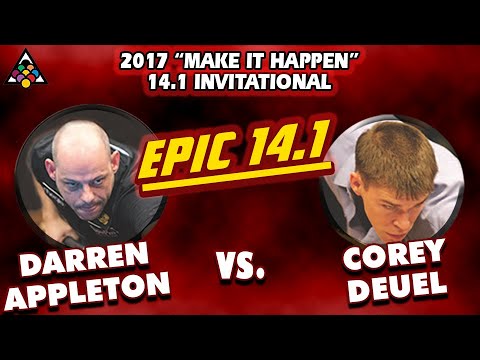 DARREN APPLETON vs COREY DEUEL - 2017 Make It Happen Straight Pool Invitational