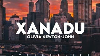 Olivia Newton-John - Xanadu (Lyrics)