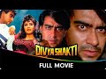 Divya Shakti Hindi Full Movie Ajay Devgan Raveena Tandon Aloknath Shakti Kapoor Amrish Puri