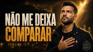 NÃO ME DEIXA COMPARAR 🙏 | Oração Cantada Para Vencer a Comparação e Encontrar Sua Identidade em Deus