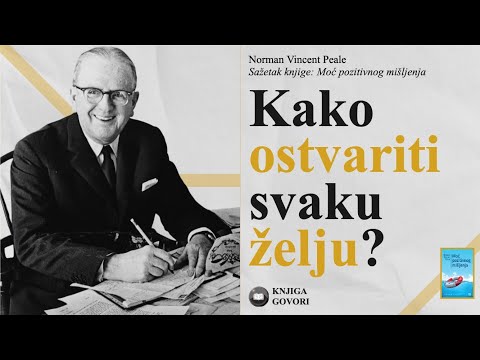 Moć pozitivnog mišljenja - Norman Vincent Peale - Sažetak knjige i glavne ideje