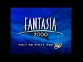 Fantasia 2000 2000 UK VHS DVD Trailer November 2000