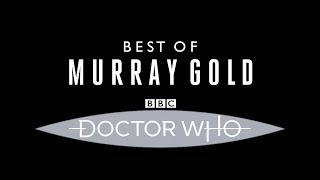 Doctor Who - The Best of Murray Gold (2005-2017) - Series 1-9 Soundtrack