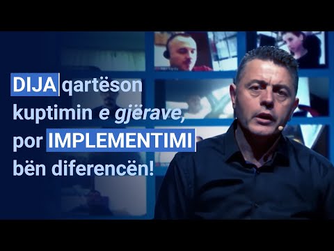 Dija qartëson kuptimin e gjërave, por implementimi bën diferencën!