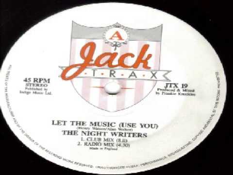 The Nightwriters -- Let the music (Use You )