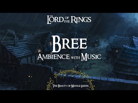 Lord Of The Rings | Bree | Rain & Thunder with Music | 3 Hours