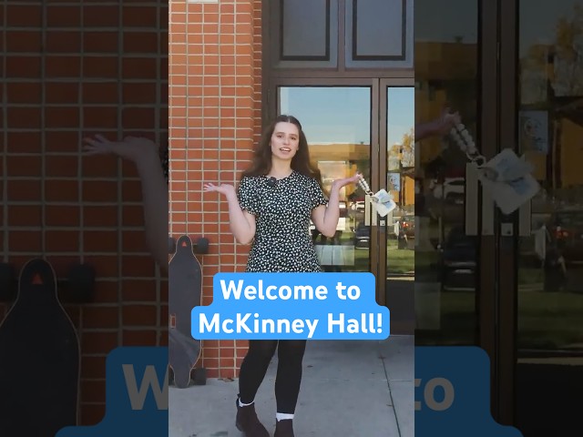 Thumbnail for video titled: Welcome to McKinney Hall! #DormTour #CampusLife