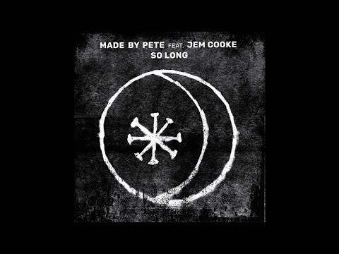 Jem Cooke, Made By Pete - So long (Solomun Remix)