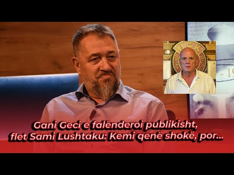 Gani Geci e falënderoi publikisht, flet Sami Lushtaku: Kemi qenë shokë, por...