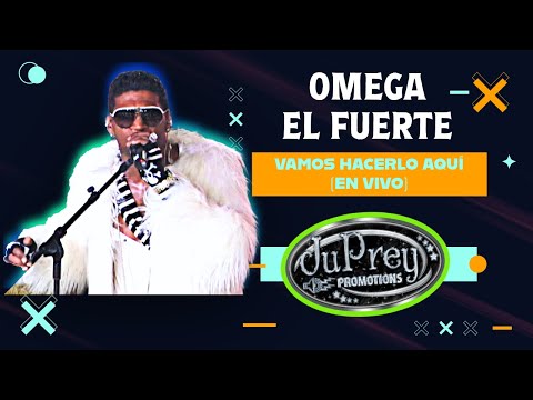 Omega El Fuerte | Vamos Hacerlo Aquí (Tu y Yo) (En Vivo)