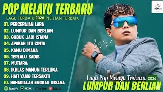 Download lagu LUMPUR DAN BERLIAN - IPANK FULL ALBUM TERBAIK (LIRIK) PERCERAIAN LARA - LAGU POP MELAYU TERBARU 2026 mp3 Download lagu LUMPUR DAN BERLIAN - IPANK FULL ALBUM TERBAIK (LIRIK) PERCERAIAN LARA - LAGU POP MELAYU TERBARU 2026 mp3