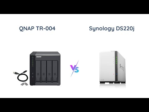 QNAP TR-004 vs Synology DS220j: Which one to buy?