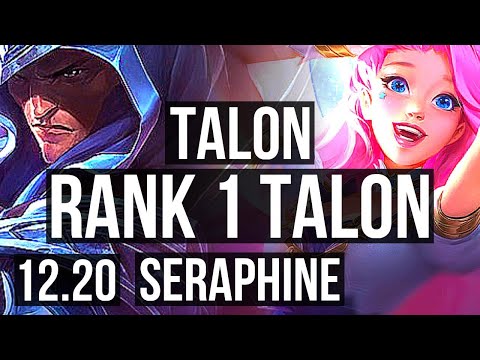 TALON vs SERAPHINE (MID) | Rank 1, Rank 1 Talon, 12/1/5, 66% winrate | EUW Challenger | 12.20