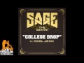 Sage The Gemini ft. Kool John - College Drop [Prod ...