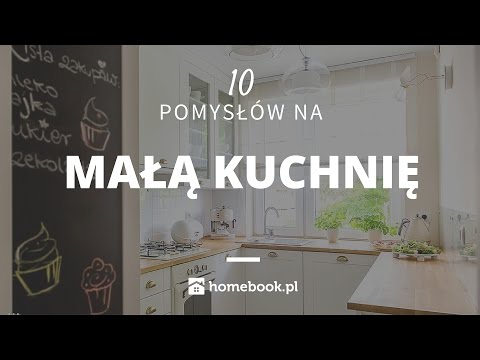 Jak urządzić małą kuchnię - 10 pomysłów #aranżacja wnętrz #projekty