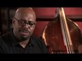 Modern Masters: Christian McBride, Jazz Bassist