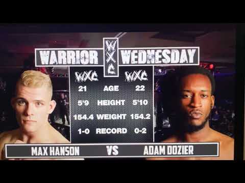 WXC7 Maximilian Hanson vs Adam Dozier