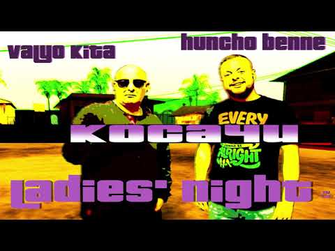 Valyo Kita & Huncho Benne-Косачи