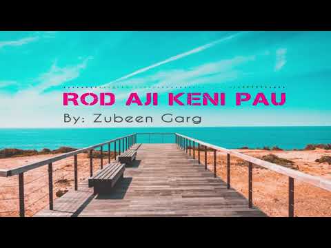 Rod Aji Keni Pau   Zubeen Garg   Golden Hits of Zubeen   Zubeen