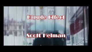 Scott Helman - Ripple Effect 日本語訳