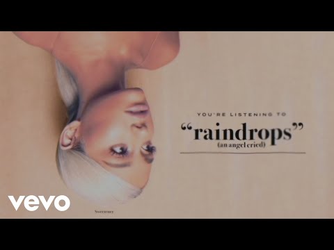 Ariana Grande - raindrops (an angel cried) (Official Audio)