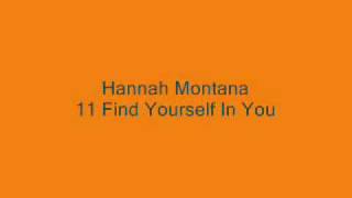 Hannah Montana - 11 Find Yourself In You