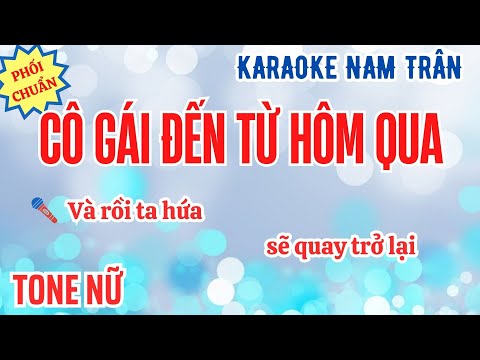 Karaoke Cô Gái Đến Từ Hôm Qua Tone Nữ | Nam Trân