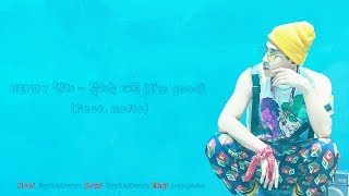 HENRY 헨리 - 끌리는 대로 (I&#39;m good) (Feat. nafla) Lyrics (HAN/ROM/ENG)