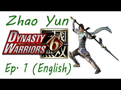 Dynasty Warriors 6 Zhao Yun Ep. 1 Chapter 1 - Battle Of Hu Lao Gate (Eng. Ver)