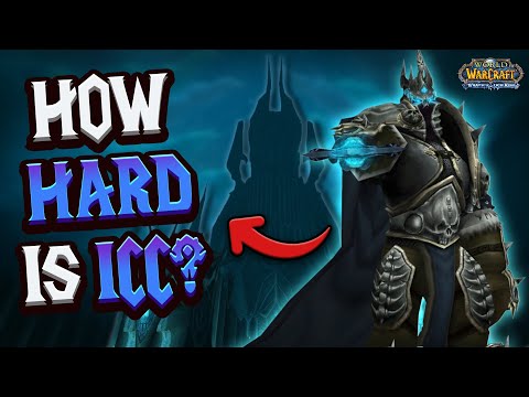 How HARD will ICC be in Wotlk Phase 4