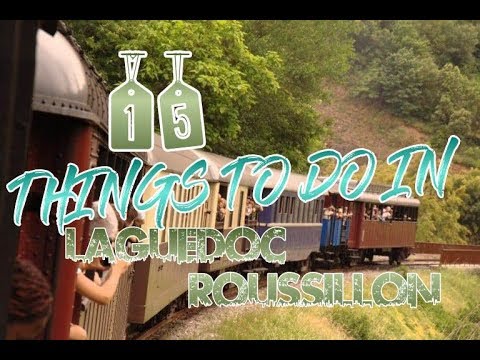 Top 15 Things To Do In Languedoc-Roussillon