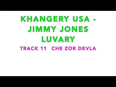 KHANGERY USA HOUSTON JIMMY JONES LUVARY TRACK 11 CHE ZOR DEVLA TUT KAMAV