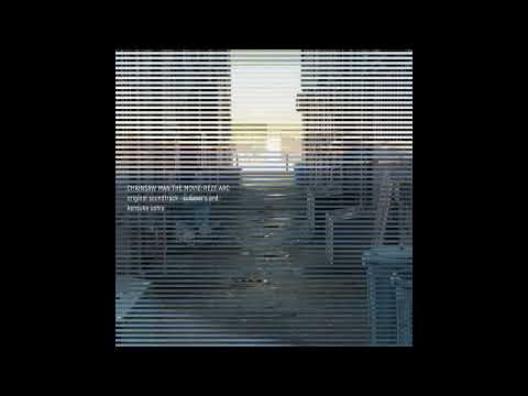 sweet danger - Chainsaw Man – The Movie: Reze Arc OST