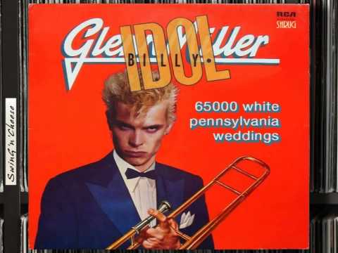 Glenn Miller & Billy Idol - 65000 white pennsylvania weddings