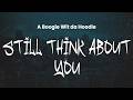 A Boogie Wit Da Hoodie Still Think About You Lyrics